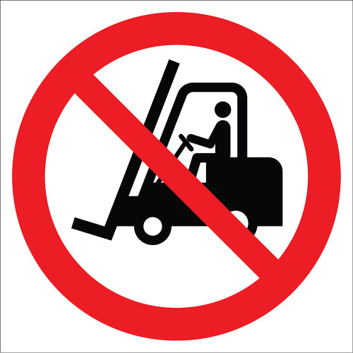 Forklift Can not Enter Sign Board Signage Label EF2706