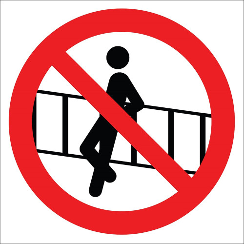 It Is Forbidden to Lean On Railings Sign Board Sign Sticker EF2731