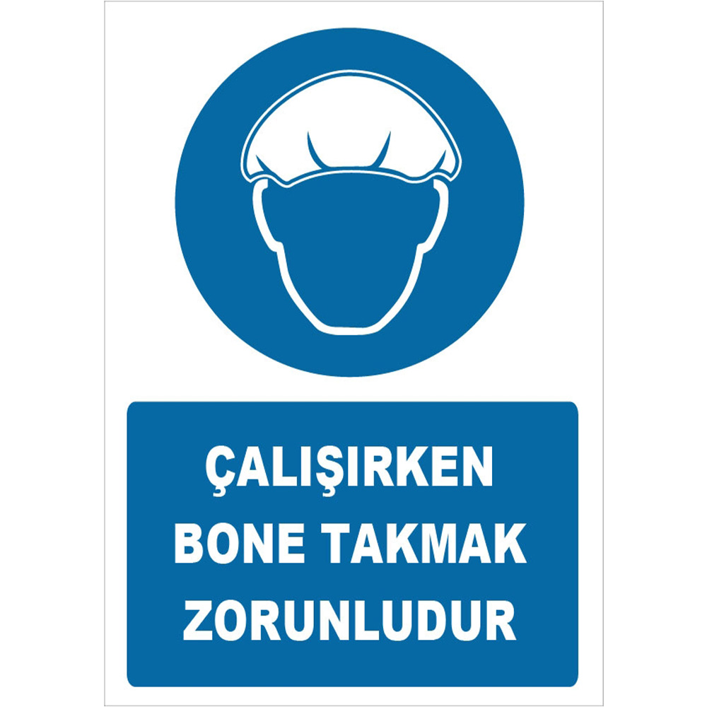 Çalışırken Bone Takmak Zorunludur Sembolü İşareti Levhası Tabelası Etiketi ZY1507