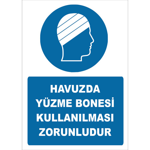 Havuzda Yüzme Bonesi Kullanılması Zorunludur İşareti Levhası Tabelası Etiketi EF2473