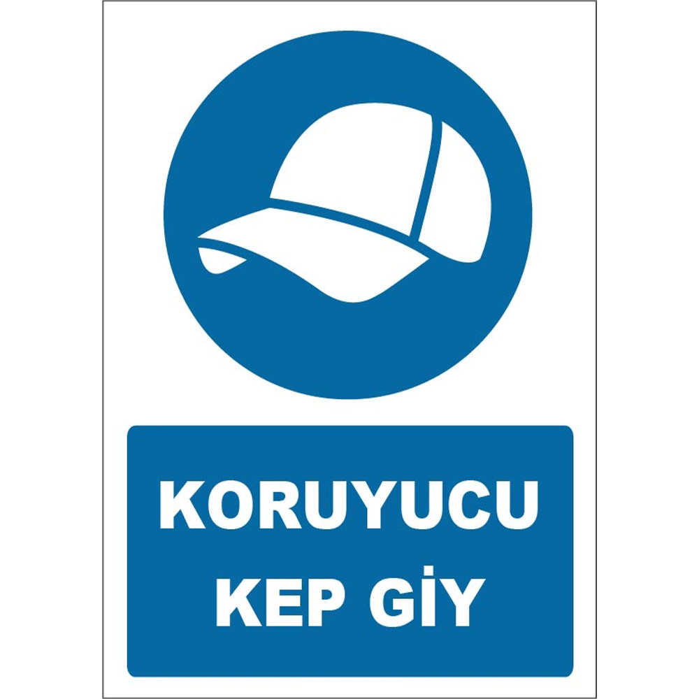 Koruyucu Kep Giy İşareti Levhası Tabelası Etiketi ZY1743