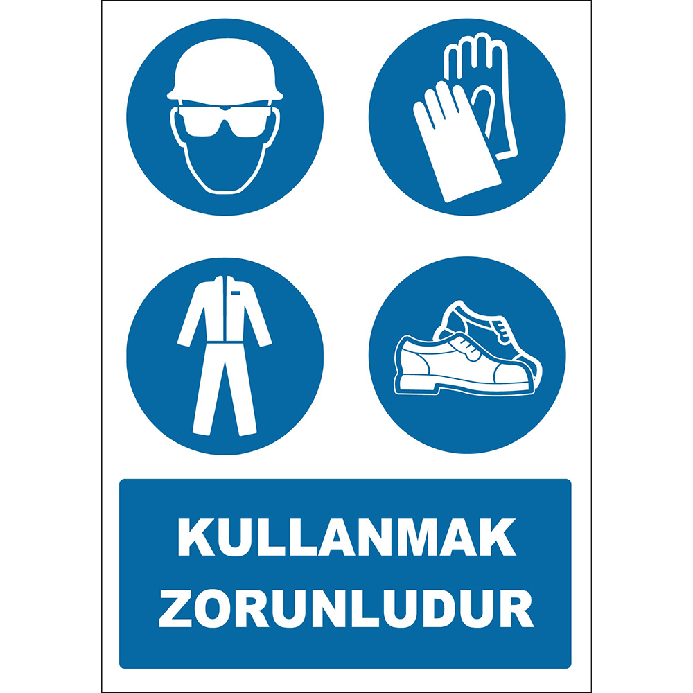 Hard Hat Glasses Gloves Clothes It Is Mandatory To Use Shoes Sign Board Signage Label EF1455