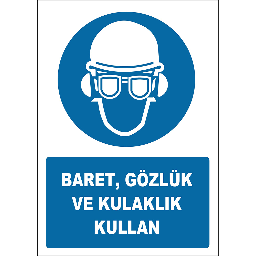 Baret Gözlük ve Kulaklık Kullan İşareti Levhası Tabelası Etiketi EF2853