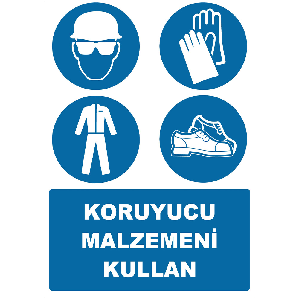 Use Your Protective Material Hard Hat Glasses Gloves Clothes Shoes Sign Board Sign Label EF1456