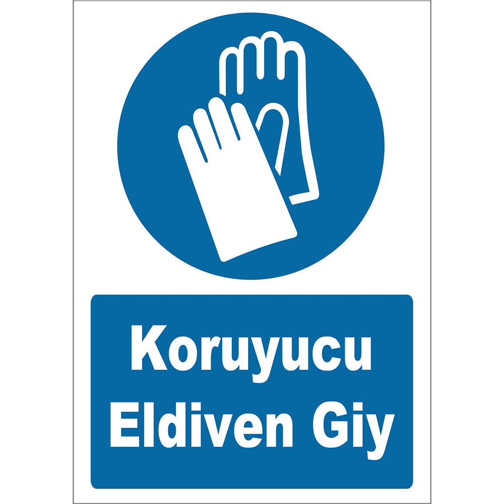 Koruyucu Eldiven Giy Simgesi İşareti Levhası Tabelası Etiketi YT7730