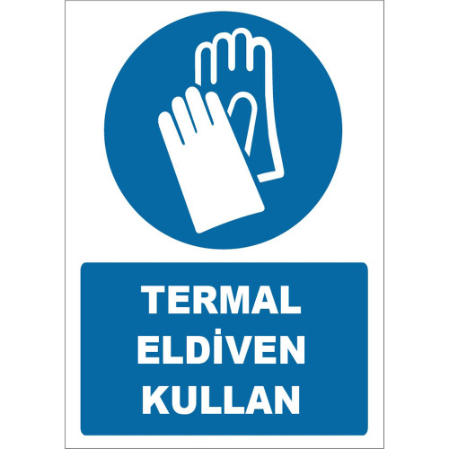 Use Thermal Gloves Sign Board Signage Label ZY1258