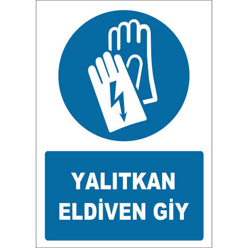 Wear Insulating Gloves Sign Board Sign Sticker EF1372