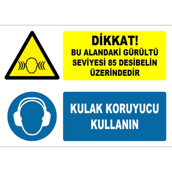 Dikkat Bu Alandaki Gürültü Seviyesi 85 Desibelin Üzerindedir Kulak Koruyucu Kullanın İşareti Levhası Tabelası Etiketi AT1251