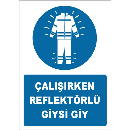 Wear Clothes With Reflector While Working Sign Board Sign Sticker ZY1667