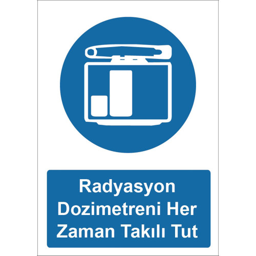 Keep Your Radiation Dosimeter Plugged in At All Times Sign Board Sign Label YT7159