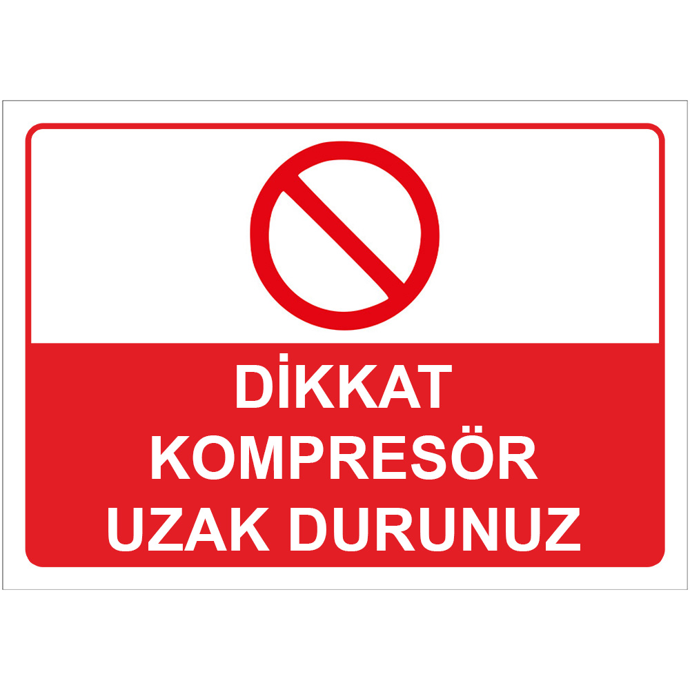 Attention Please Stay Away From The Compressor Label Sign Board Sign KMP17