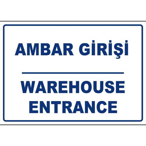 Turkish English Warehouse Entrance Sign Board Label PF1774