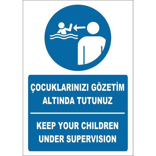 Turkish English Keep Your Children Under Supervision Sign Board Label EF2264