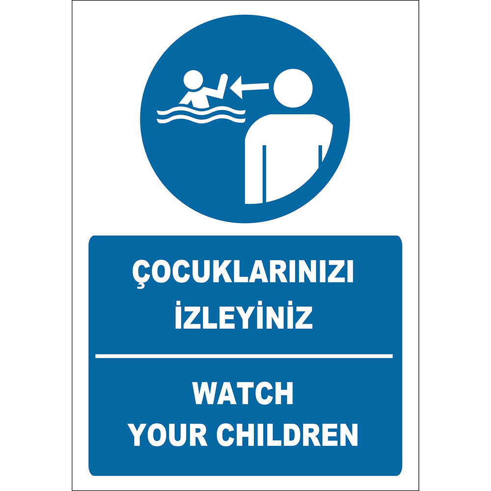 Turkish English Watch Your Children Sign Board Label EF2295