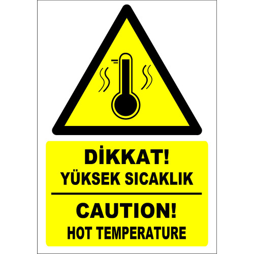 Turkish English Attention High Temperature Caution Sign Board Label EF1217