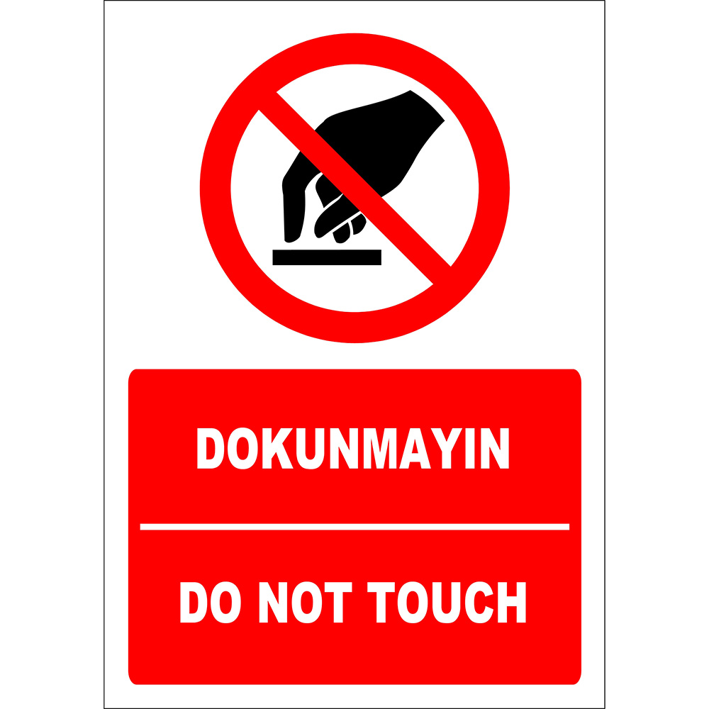 Turkish English Do Not Touch Sign Board Label EF2712