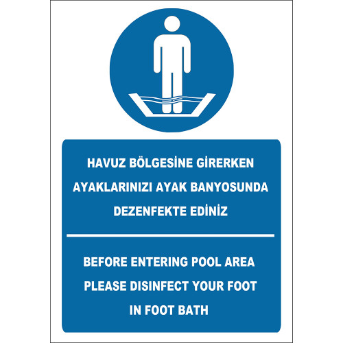 Turkish English Disinfect Your Feet in the Foot Bath When Entering the Pool Area Sign Board Label EF2268