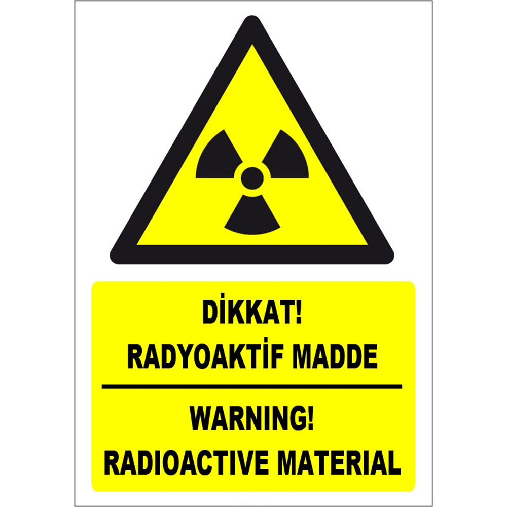 Turkish English Caution Radioactive Substance Sign Board Sign Label ZY1849