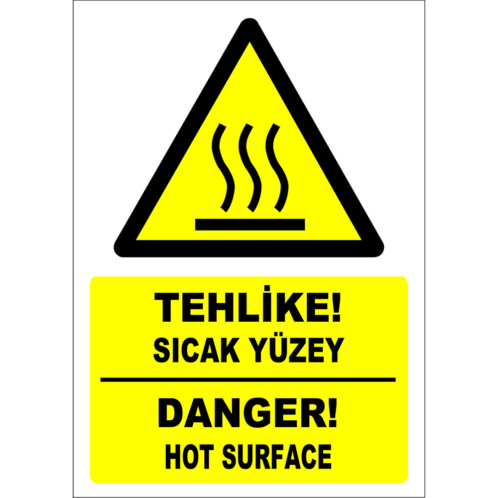 Turkish English Hazard Hot Surface Danger Sign Board Label EF1233