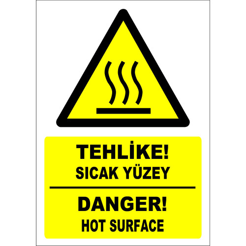 Turkish English Hazard Hot Surface Danger Sign Board Label EF1233