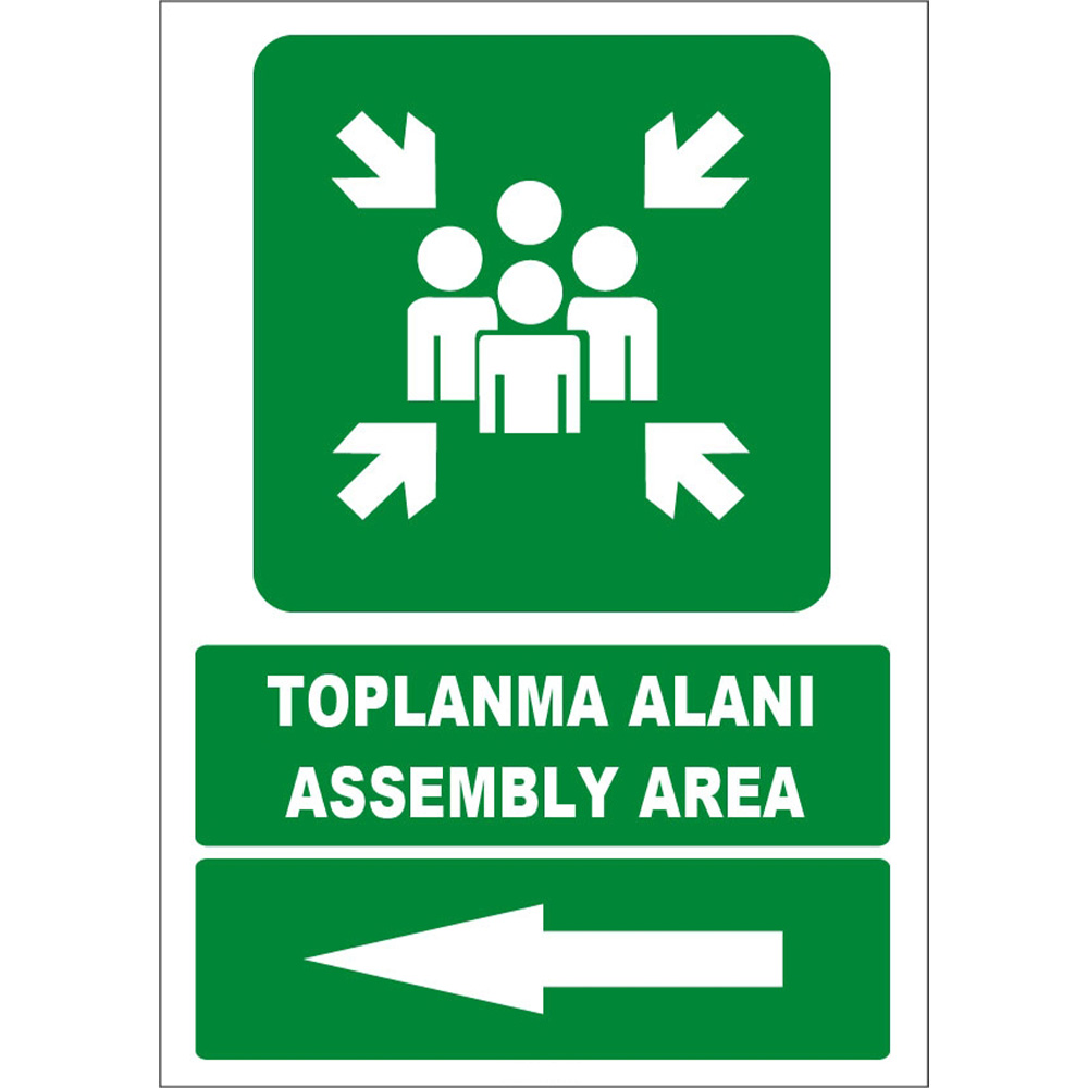 Turkish English Assembly Area Sign Board Label EF1490 On The Left Side