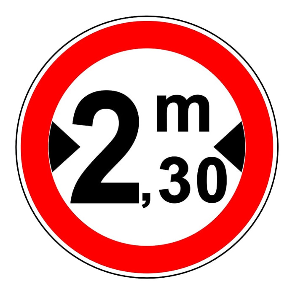 No Vehicle Entry Sign With A Width More Than 2.30 Meters Parking Lot Sign