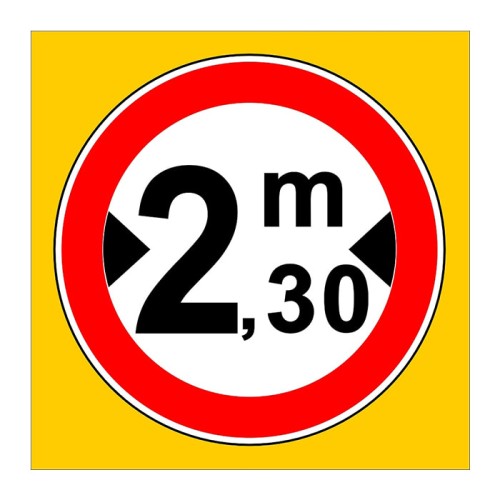 No Vehicle Entry Sign With A Width More Than 2.30 Meters Parking Lot Sign