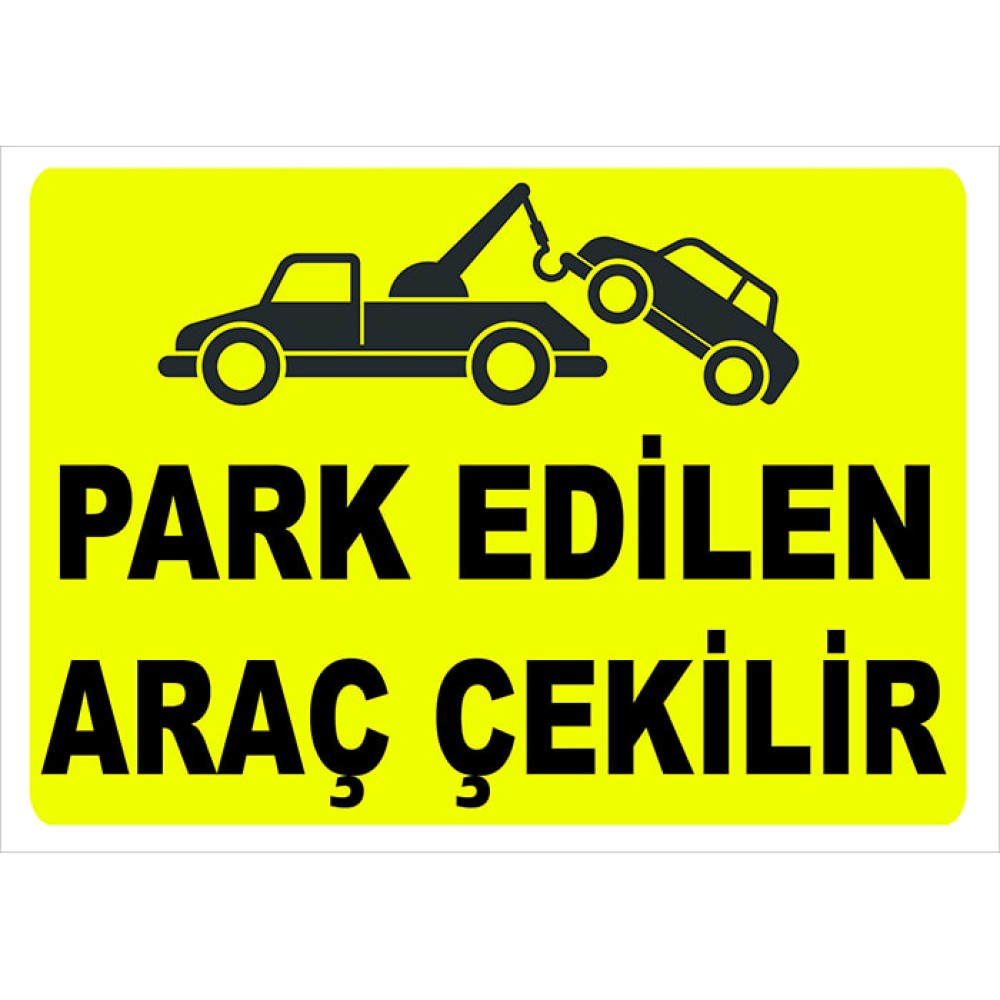 Parked Vehicle Towed Sign Parking Lot Sign