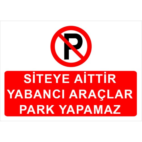 Belongs to the Site Foreign Vehicles Cannot Park Sign Parking Prohibition Sign