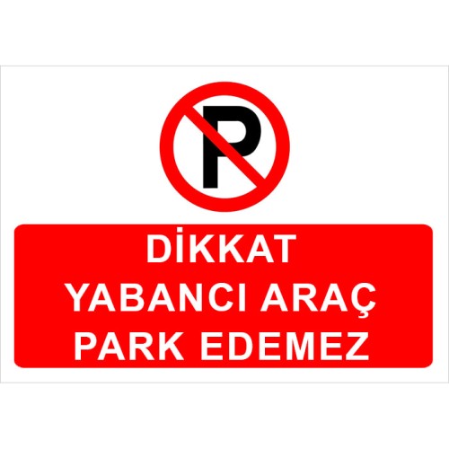 Attention No Foreign Vehicle Parking Sign Parking Prohibition Sign Sign