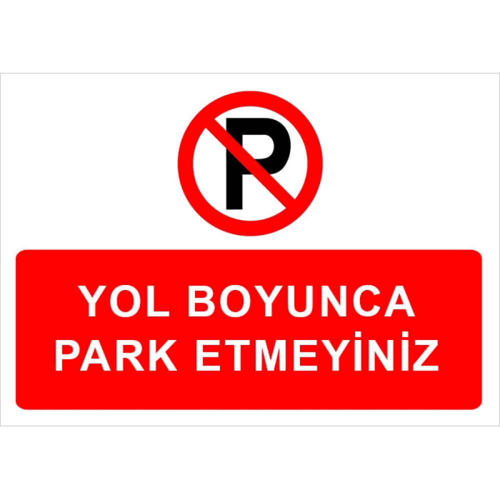 Do Not Park Along The Road Sign No Parking Signboard Sign