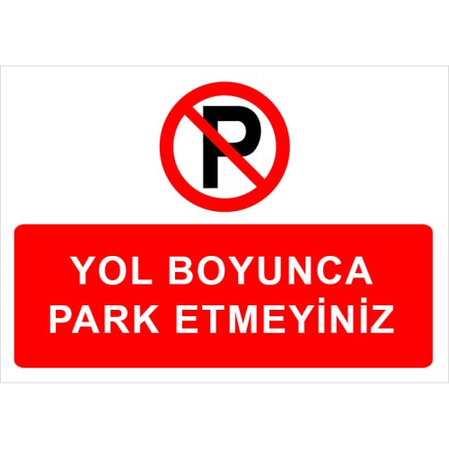 Do Not Park Along The Road Sign No Parking Signboard Sign