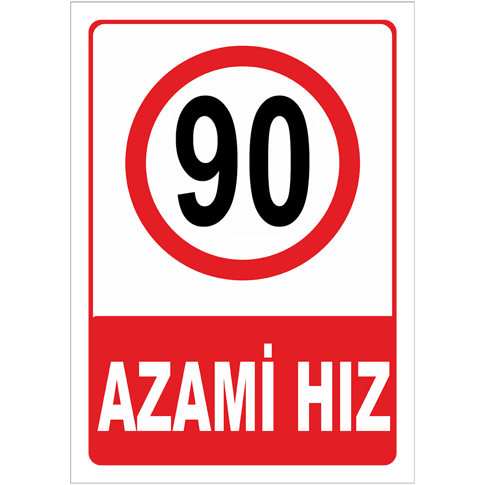 Maximum Speed Limit Sign 90 km Maximum Speed Limit Sign AHL90