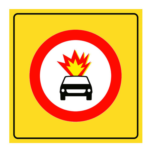 No Entry Sign for Vehicles Carrying Explosives TT-16a