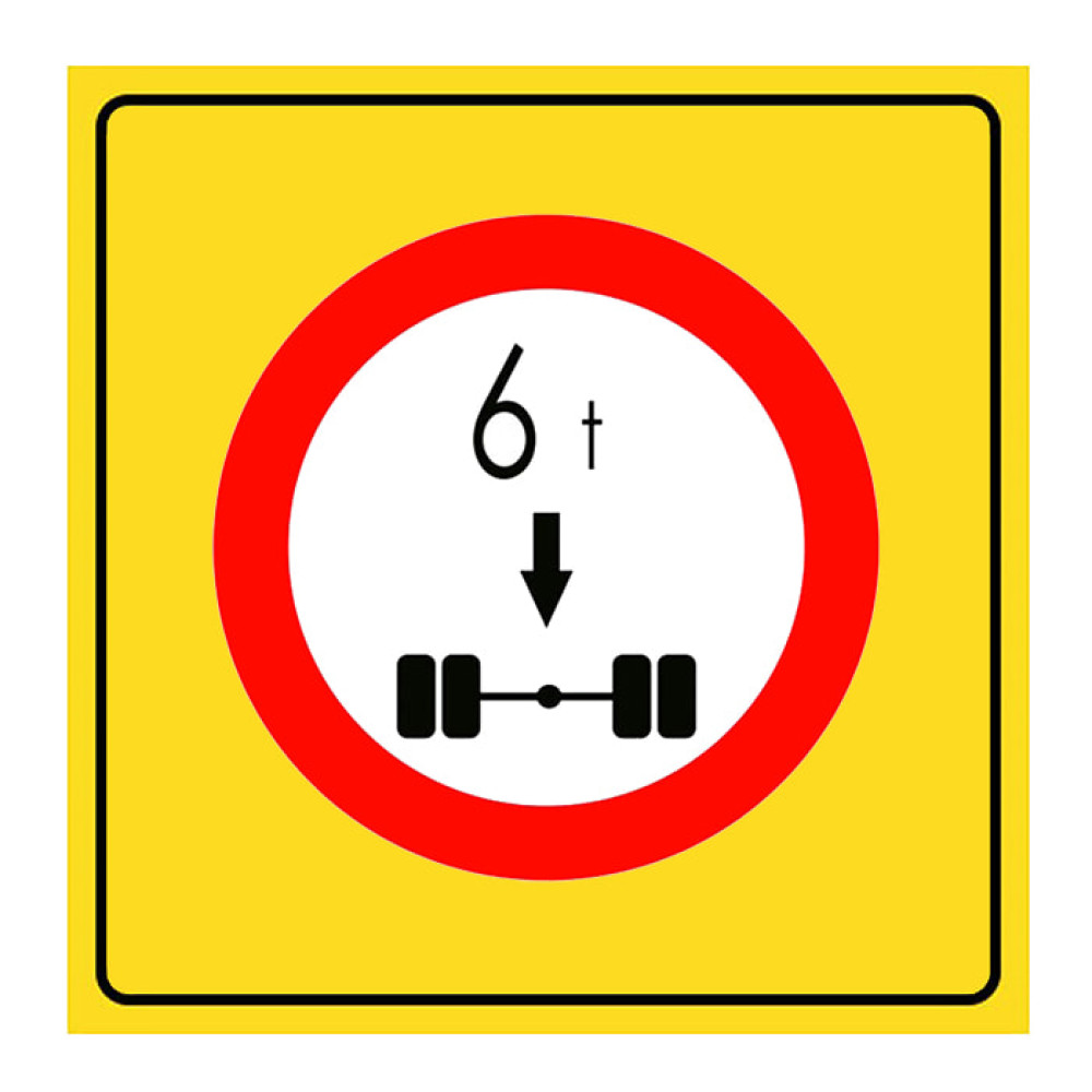 No Entry Sign for Vehicles With More Than Tonne Load Per Axle TT-23