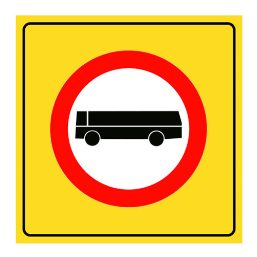 No Bus Entry Sign Traffic Sign TT-10b