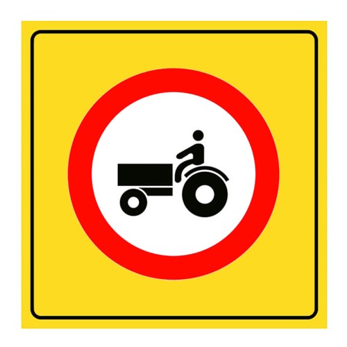 Tractor Not Allowed Sign Traffic Signboard TT-15