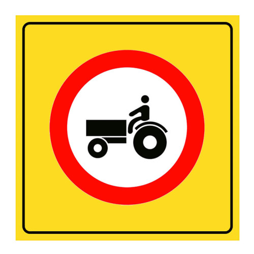 Tractor Not Allowed Sign Traffic Signboard TT-15