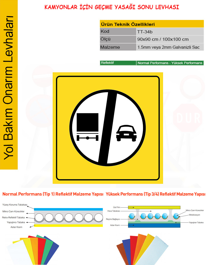 kamyonlar için geçme yasağı sonu levhası