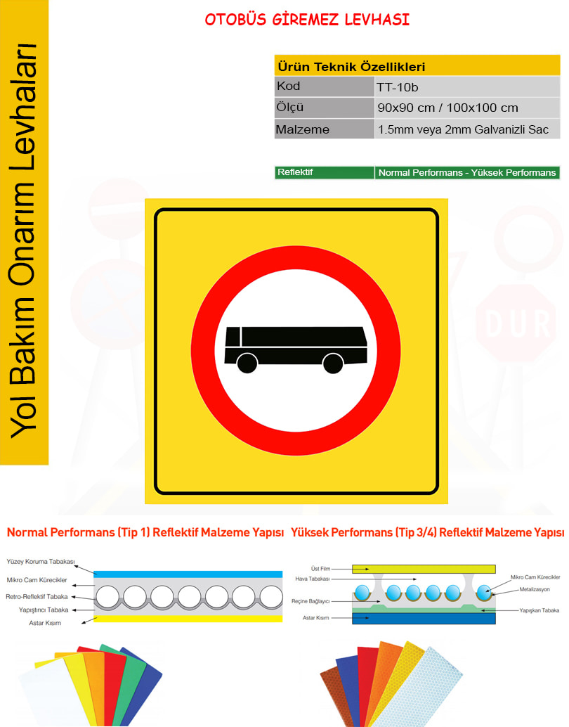 otobüs giremez levhasının anlamı